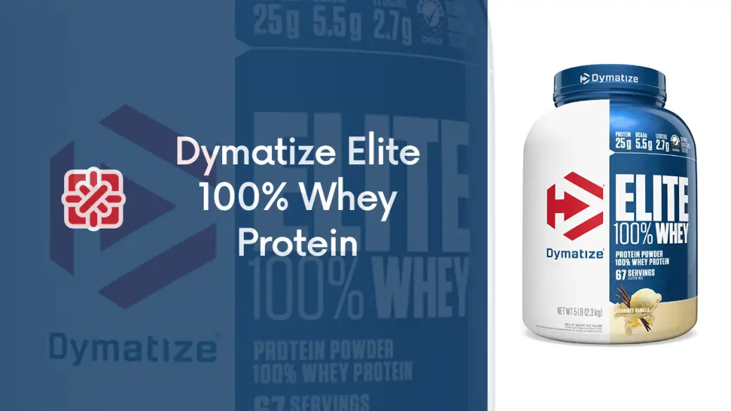 Dymatize elite 100% Whey Protein Powder -Health Crescent